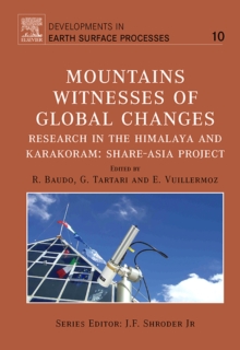 Mountains: Witnesses of Global Changes : Research in the Himalaya and Karakoram: SHARE-Asia Project