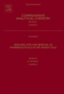 Analysis, Removal, Effects and Risk of Pharmaceuticals in the Water Cycle : Occurrence and Transformation in the Environment