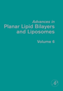 Advances in Planar Lipid Bilayers and Liposomes