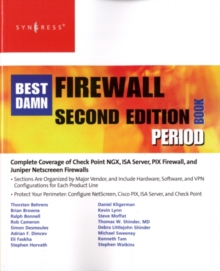 The Best Damn Firewall Book Period