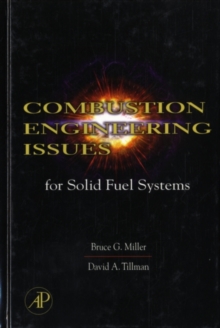 Combustion Engineering Issues for Solid Fuel Systems