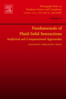 Fundamentals of Fluid-Solid Interactions : Analytical and Computational Approaches