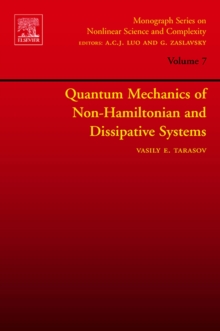 Quantum Mechanics of Non-Hamiltonian and Dissipative Systems