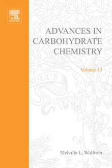 Advances in Carbohydrate Chemistry : Advances in Carbohydrate Chemistry