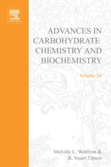 Advances in Carbohydrate Chemistry and Biochemistry