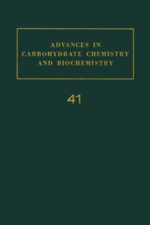 Advances in Carbohydrate Chemistry and Biochemistry