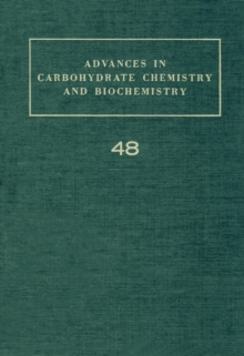 Advances in Carbohydrate Chemistry and Biochemistry