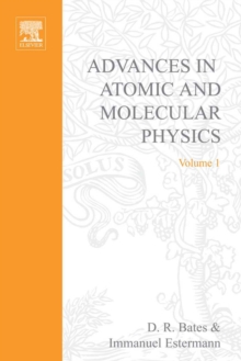 Advances in Atomic and Molecular Physics