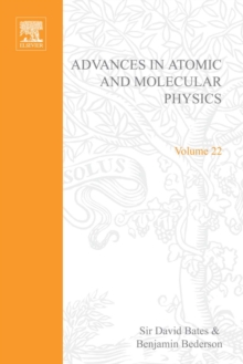 Advances in Atomic and Molecular Physics