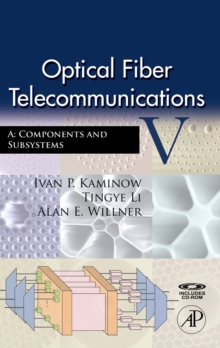 Optical Fiber Telecommunications VA : Components and Subsystems