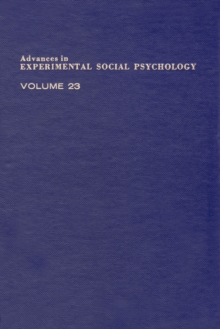 Advances in Experimental Social Psychology