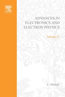 Advances in Electronics and Electron Physics