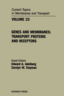 Current Topics in Membranes and Transport