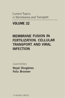 Current Topics in Membranes and Transport