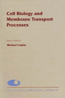 Cell Biology and Membrane Transport Processes