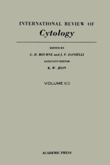 International Review of Cytology : Volume 63