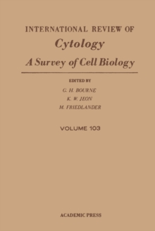 International Review of Cytology : Volume 103