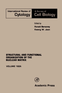 International Review of Cytology : Volume 162A