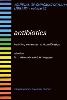 Antibiotics : Isolation, Separation and Purification