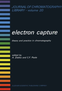 Electron Capture : Theory and Practice in Chromatography