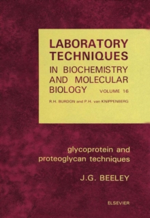 Glycoprotein and Proteoglycan Techniques