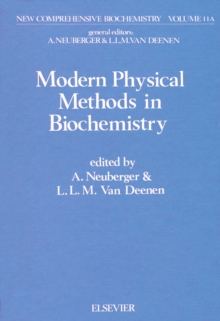 Modern Physical Methods in Biochemistry, Part A