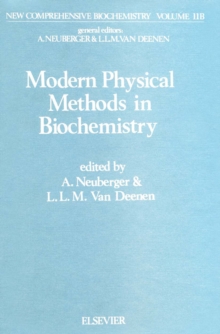 Modern Physical Methods in Biochemistry, Part B