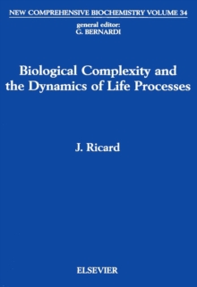 Biological Complexity and the Dynamics of Life Processes