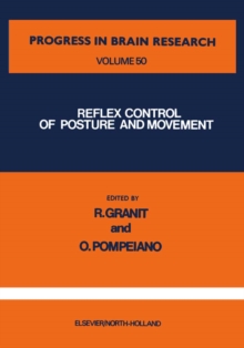 Reflex Control of Posture and Movement