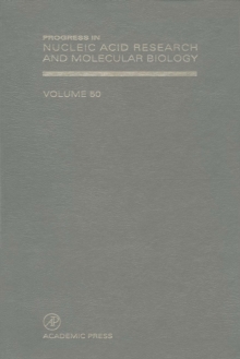 Progress in Nucleic Acid Research and Molecular Biology