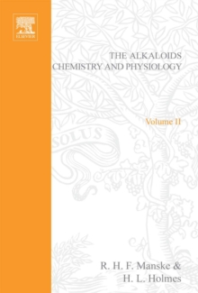 The Alkaloids: Chemistry and Physiology