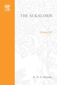 The Alkaloids: Chemistry and Physiology