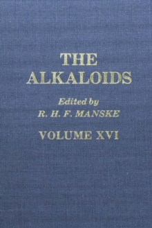 The Alkaloids: Chemistry and Physiology