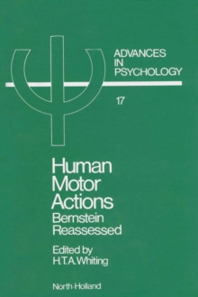 Human Motor Actions : Bernstein Reassessed