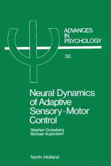 Neural Dynamics of Adaptive Sensory-Motor Control : Ballistic Eye Movements