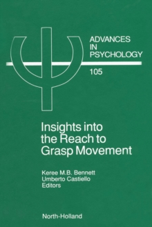 Insights into the Reach to Grasp Movement