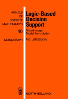 Logic-Based Decision Support : Mixed Integer Model Formulation