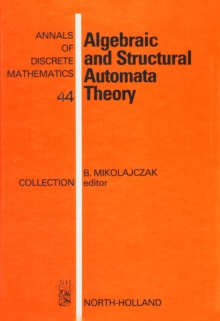 Algebraic and Structural Automata Theory