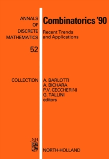 Combinatorics '90 : Recent Trends and Applications