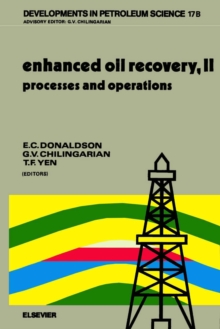 Enhanced Oil Recovery, II : Processes and Operations