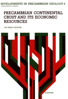 Precambrian Continental Crust and its Economic Resources