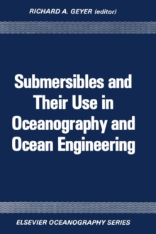 Submersibles and Their Use in Oceanography and Ocean Engineering