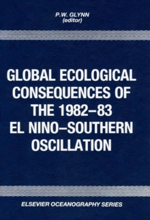 Global Ecological Consequences of the 1982-83 El Nino-Southern Oscillation