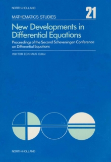 New Developments in Differential Equations : Proceedings of the Second Scheveningen Conference on Differential Equations, the Netherlands, August 25-29, 1975