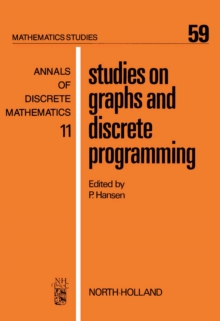 Studies on Graphs and Discrete Programming