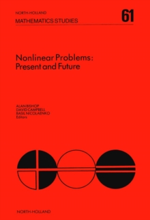 Nonlinear Problems: Present and Future