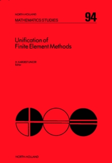 Unification of Finite Element Methods