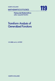 Transform Analysis of Generalized Functions