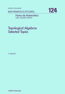 Topological Algebras : Selected Topics