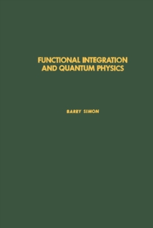 Functional Integration and Quantum Physics